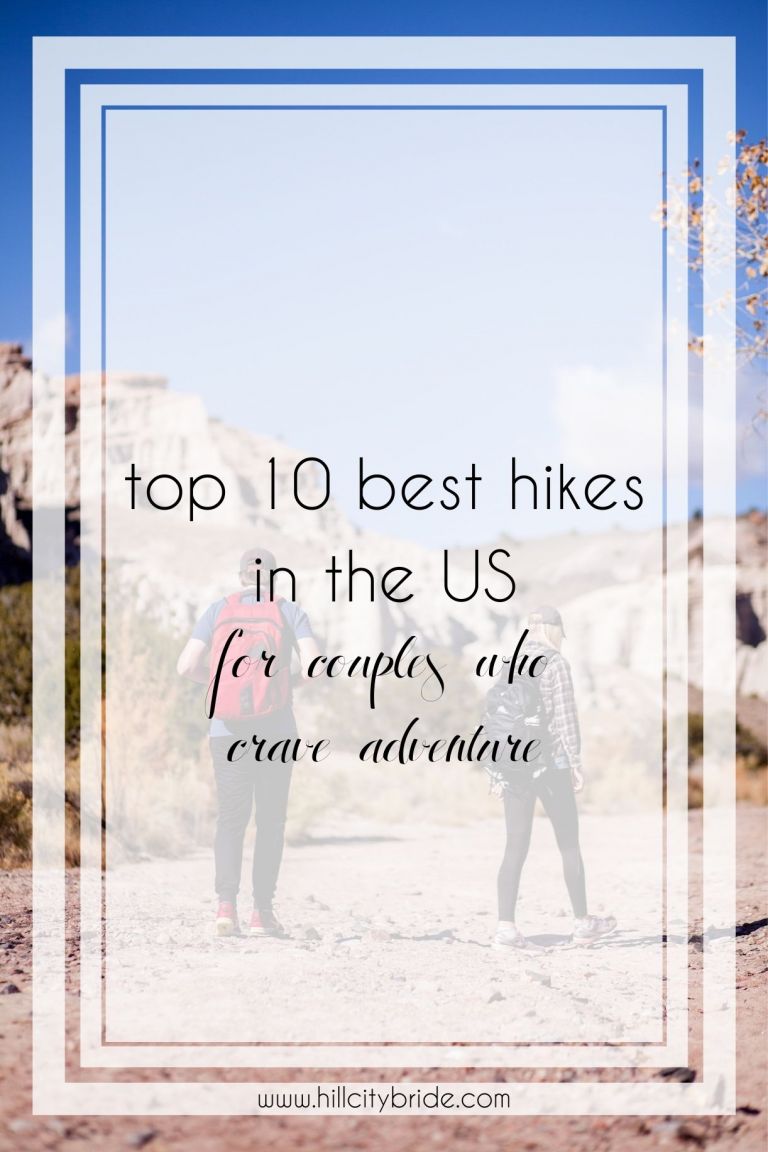 10 điểm đi bộ đường dài tốt nhất ở Mỹ dành cho các cặp đôi thích phiêu lưu